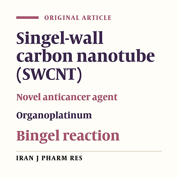 Preparation of Diaminedicarboxyplatinum (II) Functionalized Single-Wall Carbon Nanotube via Bingel Reaction as a Novel Cytotoxic Agent