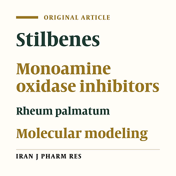 Inhibition of Monoamine Oxidase by Stilbenes from Rheum palmatum