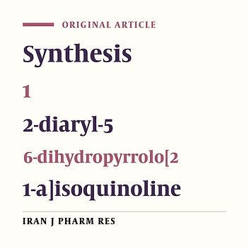 Design and Synthesis of Pyrrolo[2,1-a]Isoquinoline-Based Derivatives as New Cytotoxic Agents