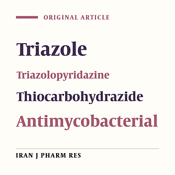 Synthesis and Antimycobacterial Activity of some Triazole Derivatives–New Route to Functionalized Triazolopyridazines