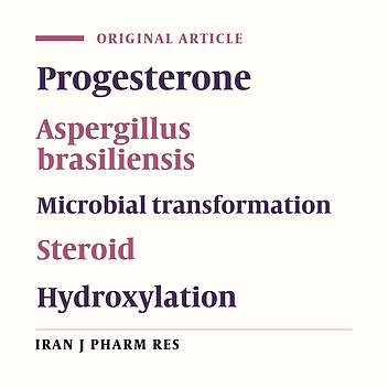 Biotransformation of Progesterone by Whole Cells of Filamentous Fungi Aspergillus brasiliensis