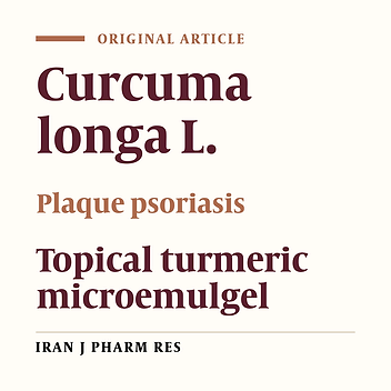 Topical Turmeric Microemulgel in the Management of Plaque Psoriasis; A Clinical Evaluation