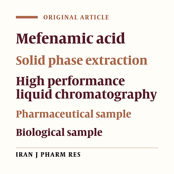 Preconcentration and Determination of Mefenamic Acid in Pharmaceutical and Biological Fluid Samples by Polymer-grafted Silica Gel Solid-phase Extraction Following High Performance Liquid Chromatography