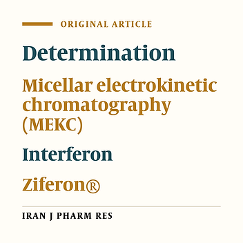 Development and Validation of a Micellar Capillary Electrophoresis Method for Determination of IFNβ-1b in Lyophilized Formulation of a Biosimilar Product