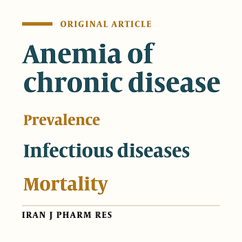 Approach to Anemia in Hospitalized Patients with Infectious Diseases; Is it Appropriate?