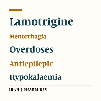 Report of Severe Menorrhagia Following the Maximum Amount of Lamotrigine Overdose