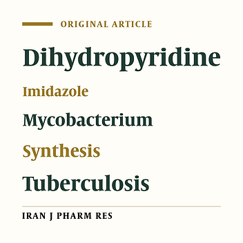 Design, Synthesis and Evaluation of Antitubercular Activity of Novel Dihydropyridine Containing Imidazolyl Substituent