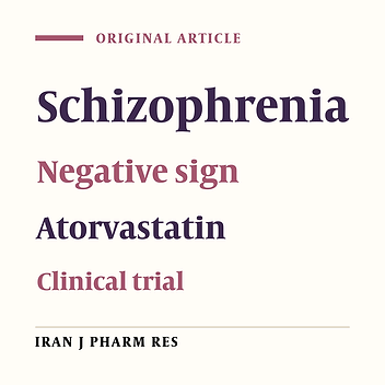 Effects of Atorvastatin on Negative Sign in Chronic Schizophrenia: a Double Blind Clinical Trial