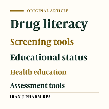 Drug Literacy in Iran: the Experience of Using “The Single Item Health Literacy Screening (SILS) Tool”