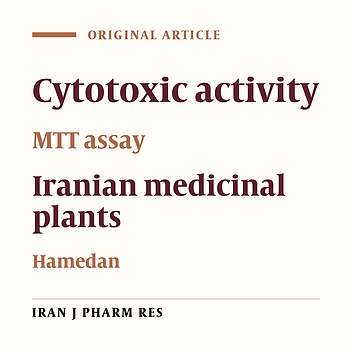 Cytotoxic Activity of Some Medicinal Plants from Hamedan District of Iran