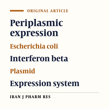 Overexpression of Recombinant Human Beta Interferon (rhINF-β) in Periplasmic Space of Escherichia coli