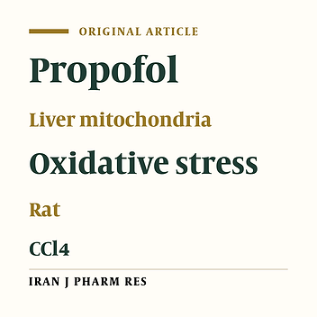 Propofol Attenuates Toxic Oxidative Stress by CCl4 in Liver Mitochondria and Blood in Rat