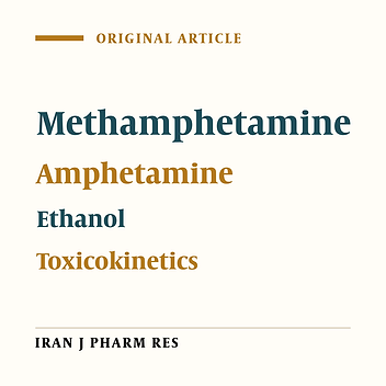 Effects of Ethanol on the Toxicokinetics of Methamphetamine in Rabbits