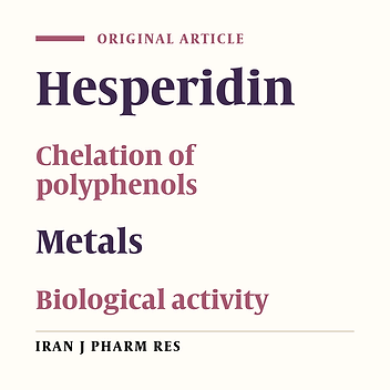 Preparation, Physicochemical Characterization and Biological Evaluation of some Hesperidin Metal Complexes