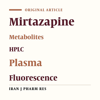 A Rapid and Sensitive HPLC-Fluorescence Method for Determination of Mirtazapine and Its two Major Metabolites in Human Plasma