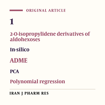 Prediction of In-silico ADME Properties of 1,2-O-Isopropylidene Aldohexose Derivatives