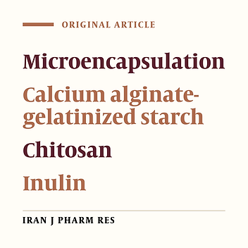 Microencapsulation of Probiotics by Calcium Alginate-gelatinized Starch with Chitosan Coating and Evaluation of Survival in Simulated Human Gastro-intestinal Condition