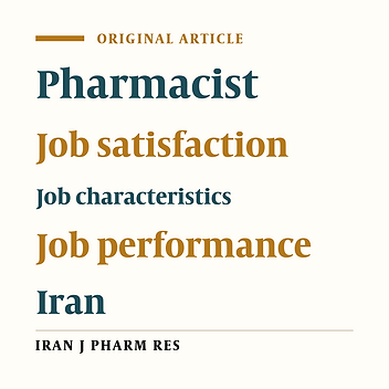 An Analysis of Job Satisfaction among Iranian Pharmacists through Various Job Characteristics