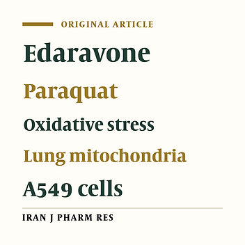 Edaravone Decreases Paraquat Toxicity in A549 Cells and Lung Isolated Mitochondria