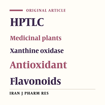 HPTLC Analysis, Antioxidant and Antigout Activity of Indian Plants