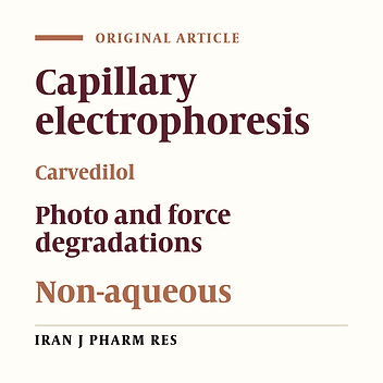 Non-Aqueous Electromigration Analysis of Some Degradation Products of Carvedilol