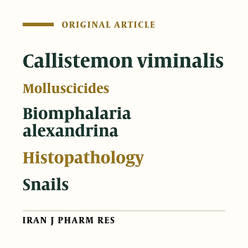 Molluscicidal Activity of the Methanol Extract of Callistemon viminalis (Sol. ex Gaertner) G.Don ex Loudon Fruits, Bark and Leaves against Biomphalaria alexandrina Snails