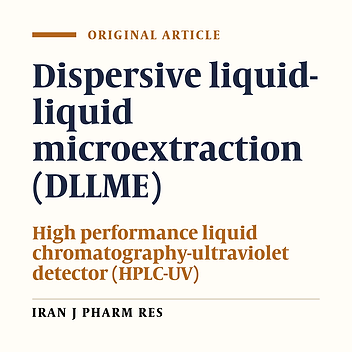 Determination of some B Vitamins in Sour Cherry Juice Using Dispersive Liquid-liquid Microextraction Followed by High-performance Liquid Chromatography