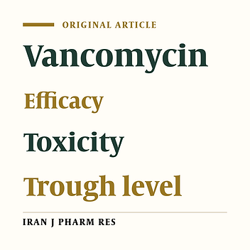 Elevated Vancomycin Trough Concentration: Increased Efficacy and/or Toxicity?