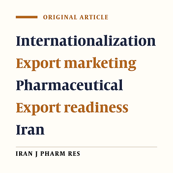 An Export-Marketing Model for Pharmaceutical Firms (The Case of Iran)