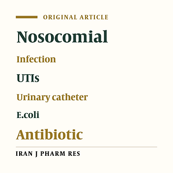 Evaluation of Bactereuria and Antimicrobial Susceptibility among Hospitalized Patients With and Without Catheter in Kerman Province- Iran in 2011