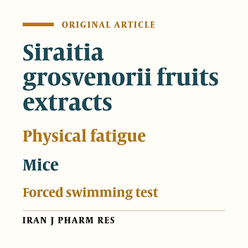 Effects of Siraitia grosvenorii Fruits Extracts on Physical Fatigue in Mice