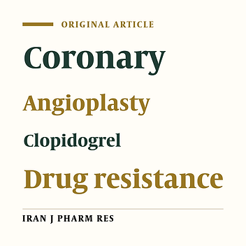 Resistance to Clopidogrel among Iranian Patients Undergoing Angioplasty Intervention