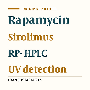 A Reversed Phase High Performance Liquid Chromatographic Method for Determination of Rapamycin