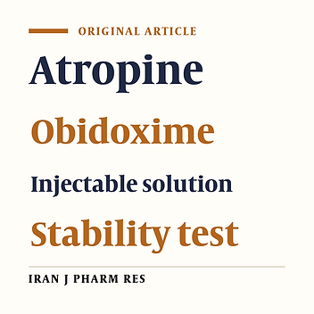 Development of a Combined Solution Formulation of Atropine Sulfate and Obidoxime Chloride for Autoinjector and Evaluation of Its Stability