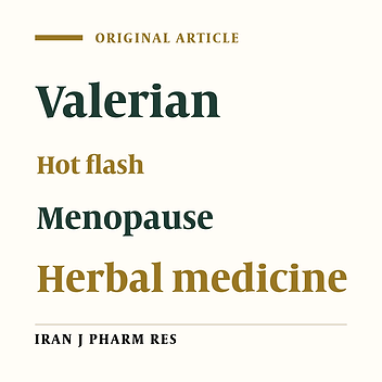 The Effects of Valerian Root on Hot Flashes in Menopausal Women