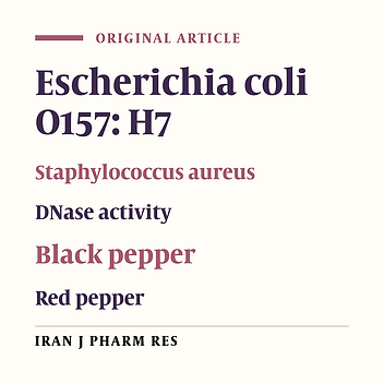 Inhibitory Effect of Black and Red Pepper and Thyme Extracts and Essential Oils on Enterohemorrhagic Escherichia coli and DNase Activity of Staphylococcus aureus