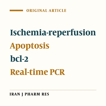 The Effect of Pentoxifylline on bcl-2 Gene Expression Changes in Hippocampus after Ischemia-Reperfusion in Wistar Rats by a Quatitative RT-PCR Method