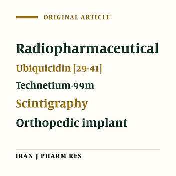 99mtc-Ubiquicidin [29–41], a Promising Radiopharmaceutical to Differentiate Orthopedic Implant Infections from Sterile Inflammation