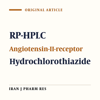 Quantitative Determination of three Angiotensin-II-receptor Antagonists in Presence of Hydrochlorothiazide by RP-HPLC in their Tablet Preparations