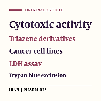 Synthesis, and In-vitro Cytotoxicity Studies of a Series of Triazene Derivatives on Human Cancer Cell Lines