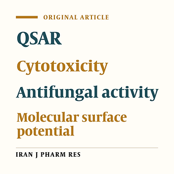 A Computational Study of Cytotoxicity of Substituted Amides of Pyrazine- 2-carboxylic acids Using QSAR and DFT Based Molecular Surface Electrostatic Potential