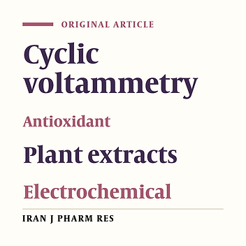 A Simple Electrochemical Method for the Rapid Estimation of Antioxidant Potentials of Some Selected Medicinal Plants