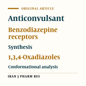 Design, Synthesis and Pharmacological Evaluation of Novel 2-[2-(2-Chlorophenoxy) phenyl]-1,3,4-oxadiazole Derivatives as Benzodiazepine Receptor Agonists