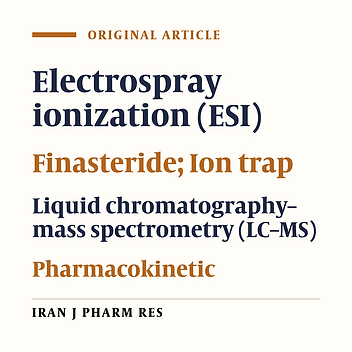 A Rapid, Simple, Liquid Chromatographic-Electrospray Ionization, Ion Trap Mass Spectrometry Method for the Determination of Finasteride in Human Plasma and its Application to Pharmacokinetic Study