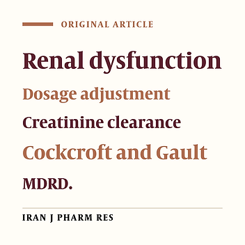 The Rate of Antibiotic Dosage Adjustment in Renal Dysfunction