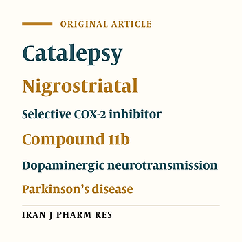 Selective Cyclooxygenase-2 Inhibitor Compound 11b Improves Haloperidol-Induced Catatonia by Enhancing the Striatum Dopaminergic Neurotransmission