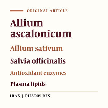 Effects of Three Medicinal Plants Extracts in Experimental Diabetes: Antioxidant Enzymes Activities and Plasma Lipids Profiles inComparison with Metformin