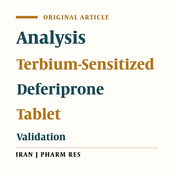 Development and Validation of a Terbium-Sensitized LuminescenceAnalytical Method for Deferiprone