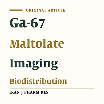 Development of Ga-67 Maltolate Complex as an Imaging Agent