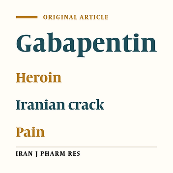 Gabapentin Effect on Pain Associated with Heroin Withdrawal in Iranian Crack: a Randomized Double-blind Clinical Trial